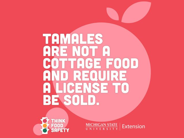 Block image Tamales are not cottage food and require a license to be sold
